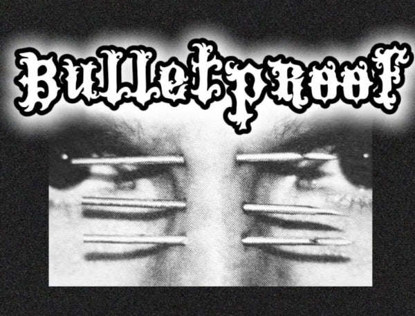 BULLETPROOF